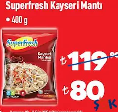 SUPERFRESH KAYSERİ MANTISI 400 G